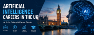 Artificial Intelligence Careers in the UK AI Jobs Salary & Career Guide