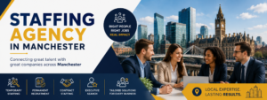 Staffing agency in Manchester